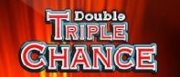 Double Triple Chance kostenlos spielen